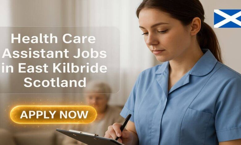 Health Care Assistant Jobs in East Kilbride Scotland