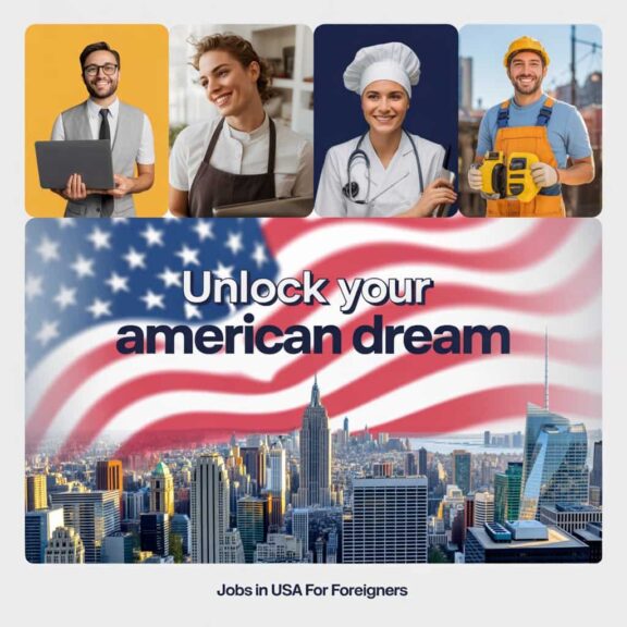 Jobs in USA For Foreigners 