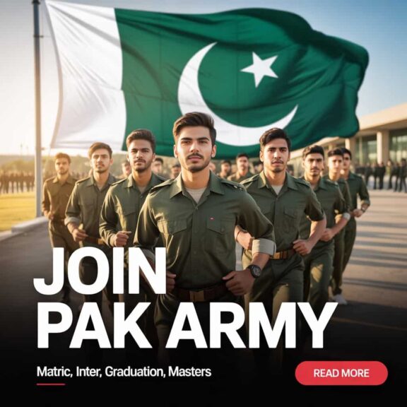 Join Pak Army after Matric Inter Graduation Masters