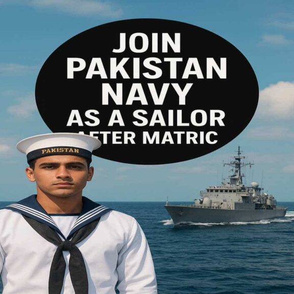 Join Pakistan Navy as a Sailor after Matric