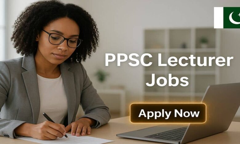 PPSC Lecturer Jobs