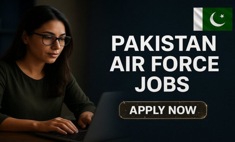 Pakistan Air Force Jobs