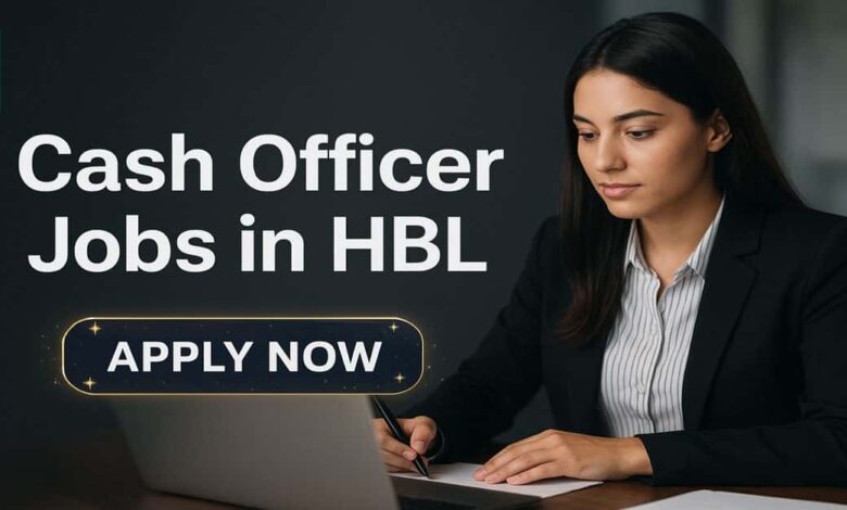 Cash Officer Jobs in HBL