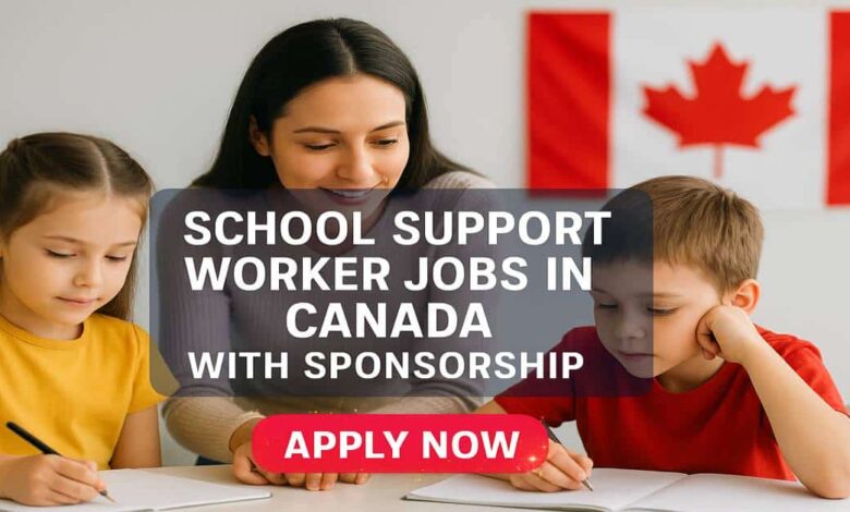 School Support Worker Jobs in Canada with Sponsorship