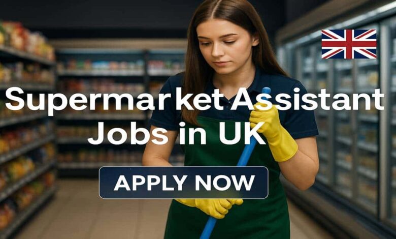 Visa Sponsorship Supermarket Assistant Jobs in UK