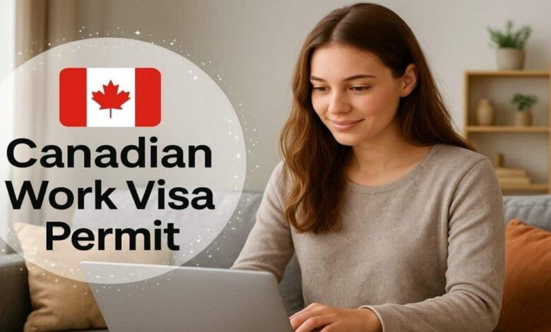 Canadian Work Visa Permit