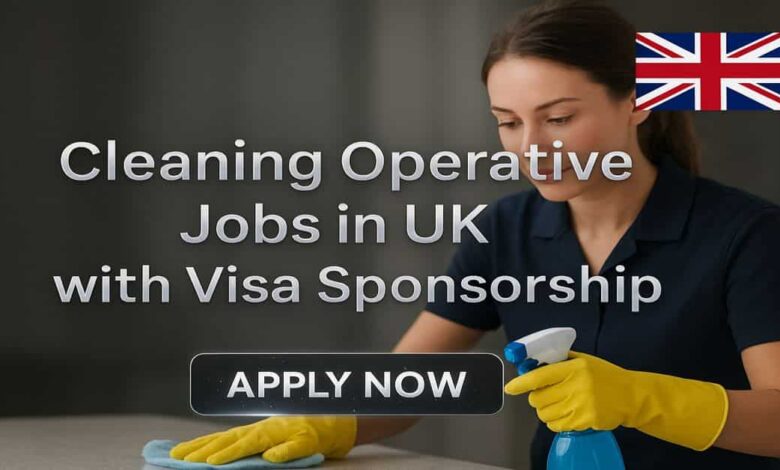 Cleaning Operative Jobs in UK with Visa Sponsorship