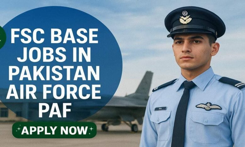 FSC Base Jobs in Pakistan Air Force PAF