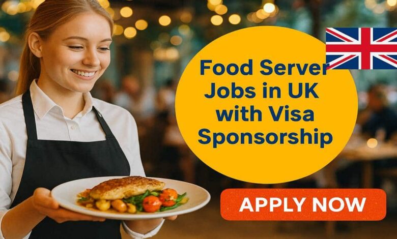 Food Server Jobs in UK with Visa Sponsorship