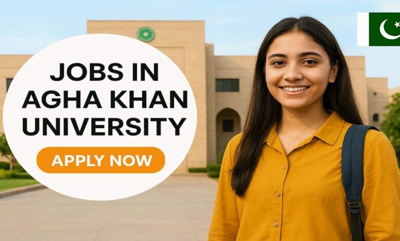 Jobs in Agha Khan University