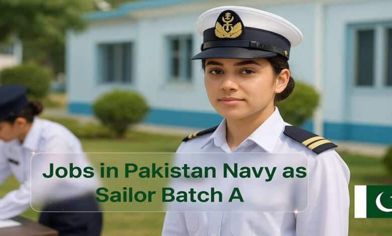 Jobs in Pakistan Navy as Sailor Batch A