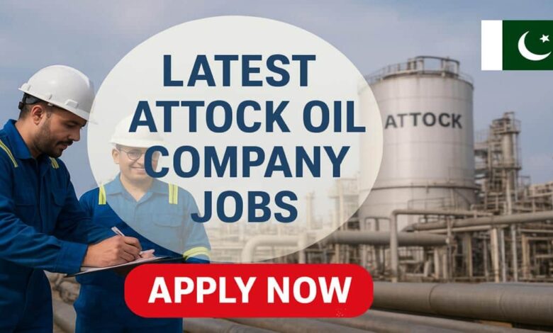 Latest Attock Oil Company Jobs
