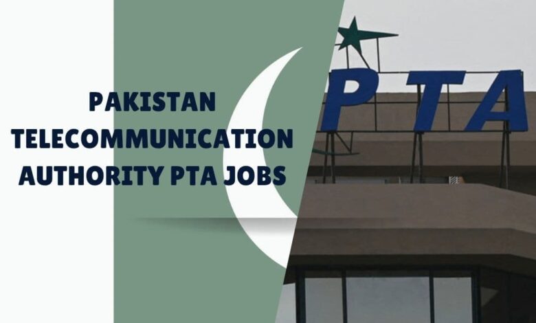 Pakistan Telecommunication Authority PTA Jobs