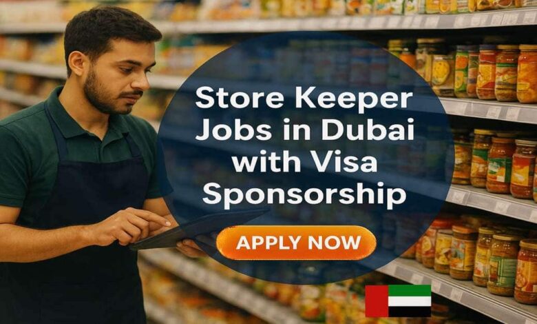 Store Keeper Jobs in Dubai with Visa Sponsorship