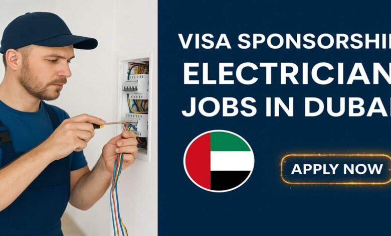 Visa Sponsorship Electrician Jobs in Dubai