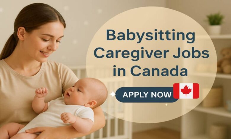 Babysitting Caregiver Jobs in Canada