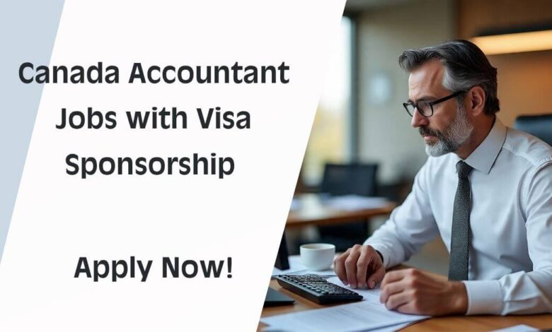 Canada Accountant Jobs with Visa Sponsorship