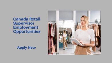 Canada Retail Supervisor Employment Opportunities