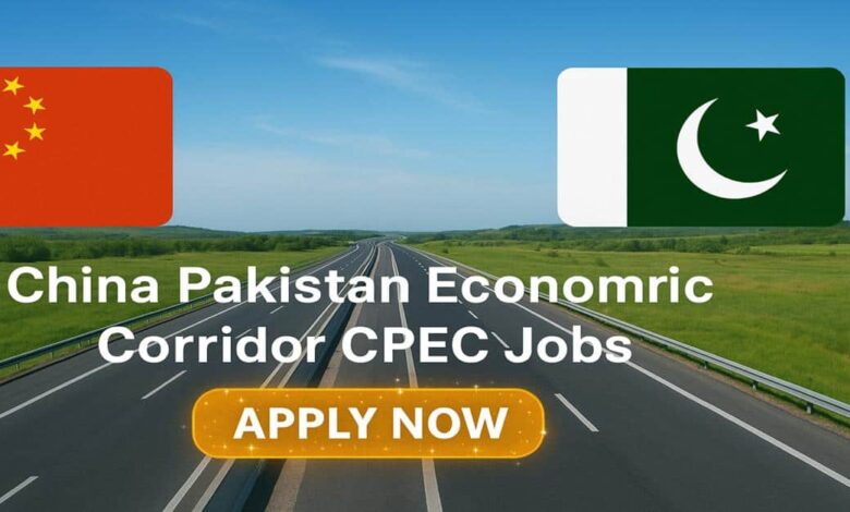 China Pakistan Economic Corridor CPEC Jobs