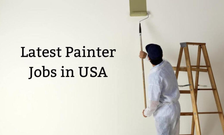 Latest Painter Jobs in USA