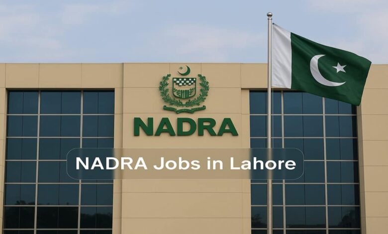 NADRA Jobs in Lahore