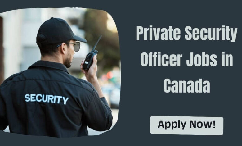 Private Security Officer Jobs in Canada
