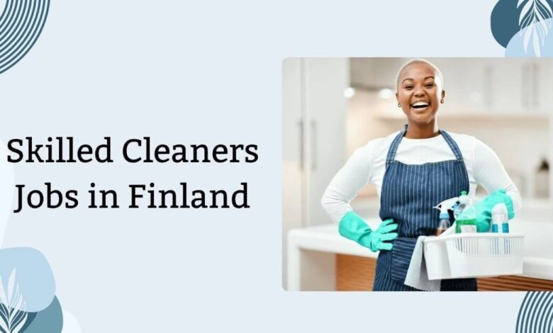 Skilled Cleaners Jobs in Finland