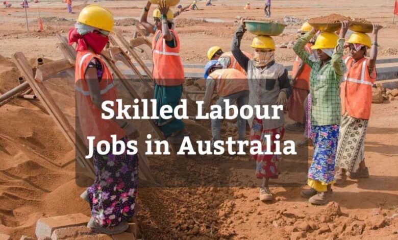 Skilled Labour Jobs in Australia