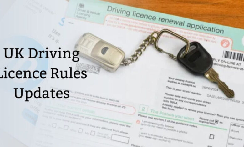 UK Driving Licence Rules Updates