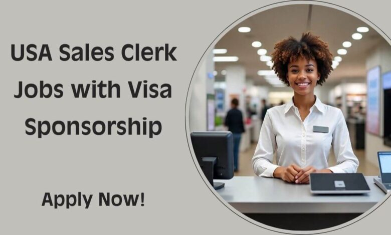 USA Sales Clerk Jobs with Visa Sponsorship