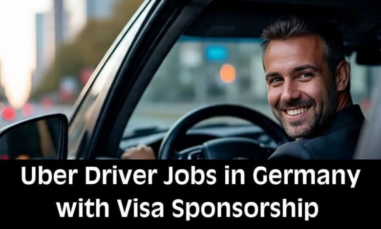 Uber Driver Jobs in Germany with Visa Sponsorship