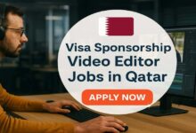 Visa Sponsorship Video Editor Jobs in Qatar