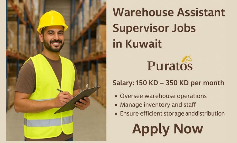 Warehouse Assistant Supervisor Jobs in Kuwait
