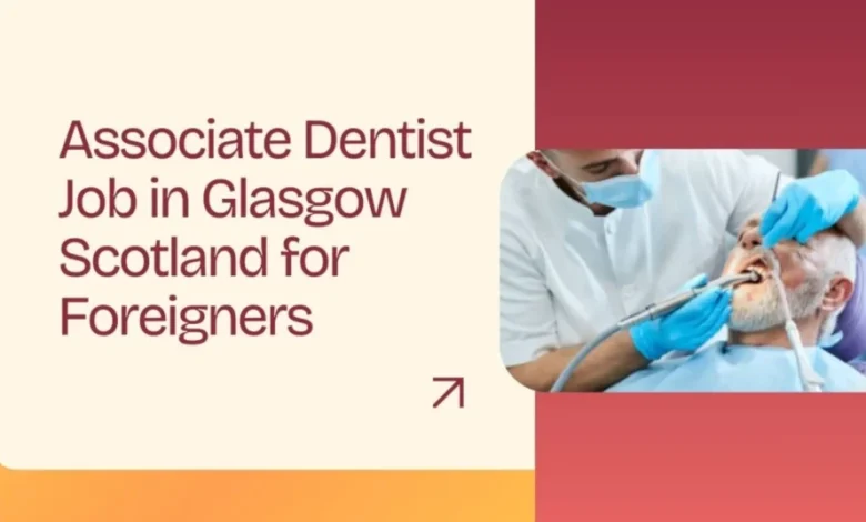 Associate Dentist Job in Glasgow Scotland
