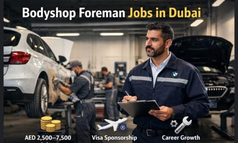Bodyshop Foreman Jobs in Dubai