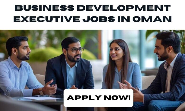 Business Development Executive Jobs in Oman