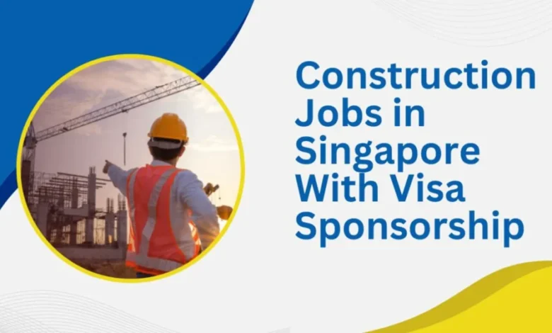 Construction Jobs in Singapore