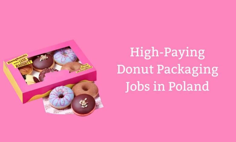 High-Paying Donut Packaging Jobs in Poland