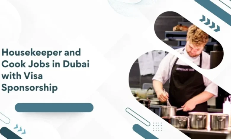 Housekeeper and Cook Jobs in Dubai