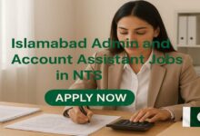 Islamabad Admin and Account Assistant Jobs in NTS
