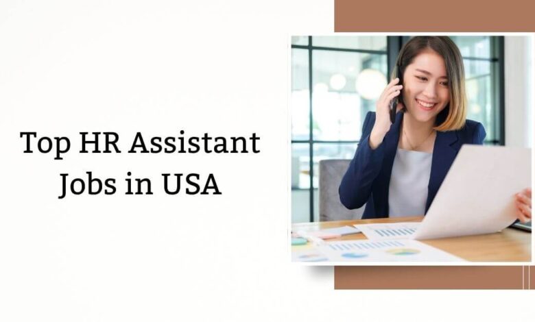 Top HR Assistant Jobs in USA