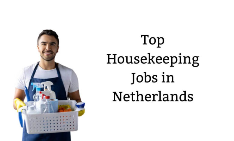 Top Housekeeping Jobs in Netherlands