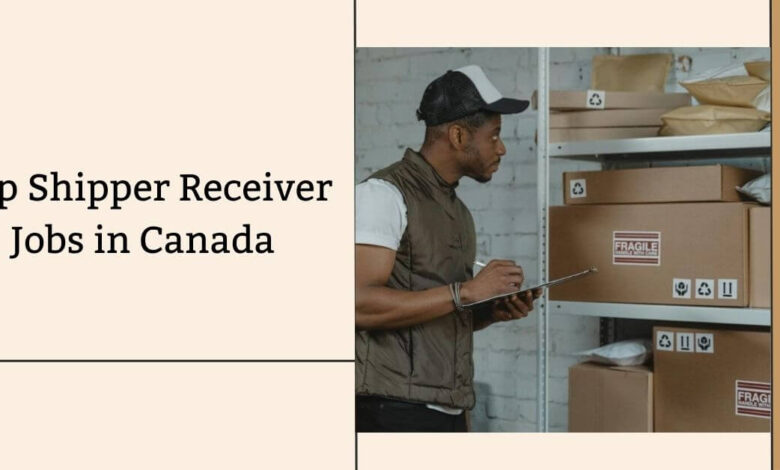 Top Shipper Receiver Jobs in Canada