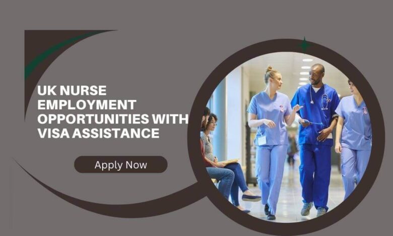 UK Nurse Employment Opportunities With Visa Assistance