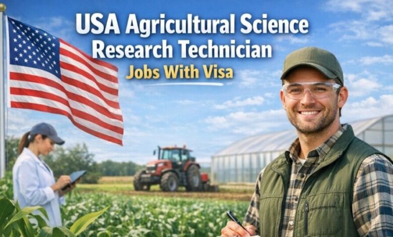 USA Agricultural Science Research Technician Jobs With Visa