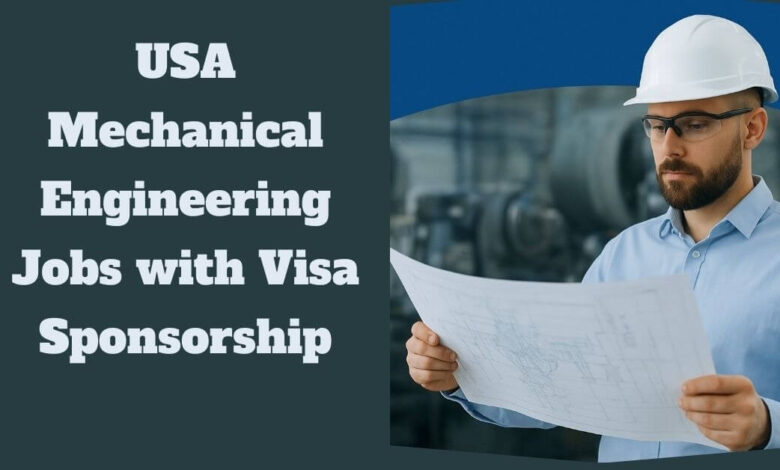USA Mechanical Engineering Jobs with Visa Sponsorship