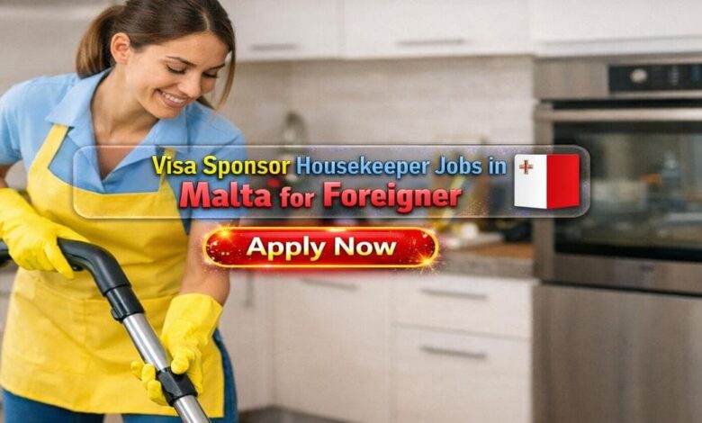 Visa Sponsor Housekeeper Jobs in Malta for Foreigner