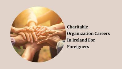 Charitable Organization Careers In Ireland For Foreigners