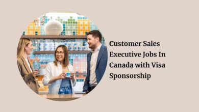 Customer Sales Executive Jobs In Canada with Visa Sponsorship