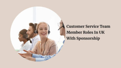Customer Service Team Member Roles In UK With Sponsorship